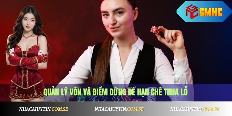 quản lý vốn và điểm dừng để hạn chế thua lỗ