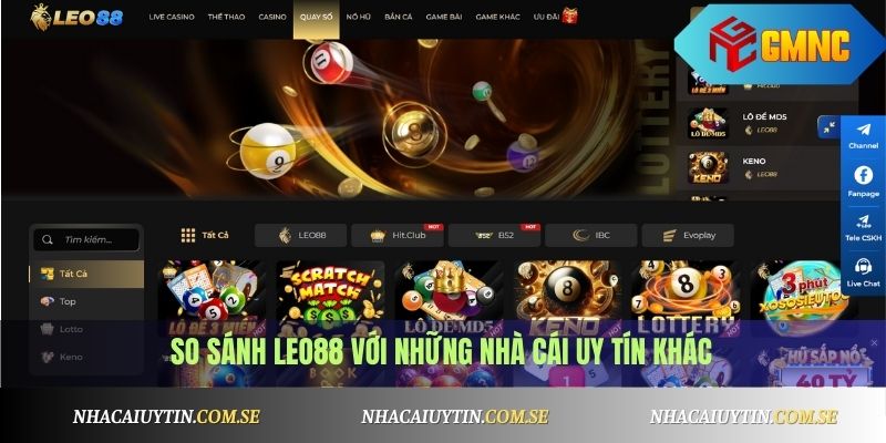 So sánh Leo88 với những nhà cái uy tín khác