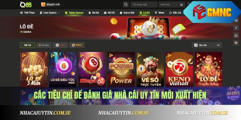 Các tiêu chí để đánh giá nhà cái uy tín mới xuất hiện