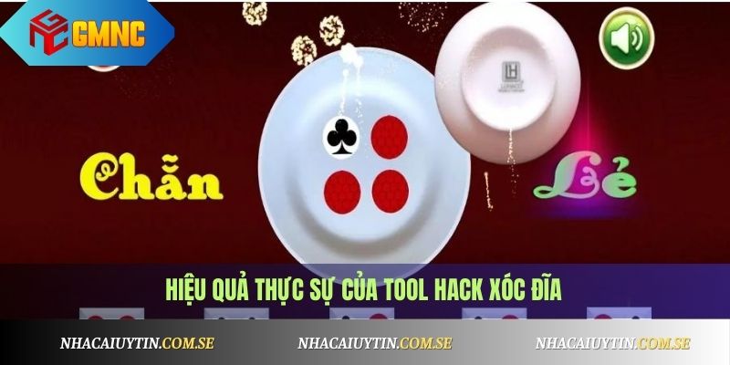 Hiệu quả thực sự của tool hack Xóc Đĩa