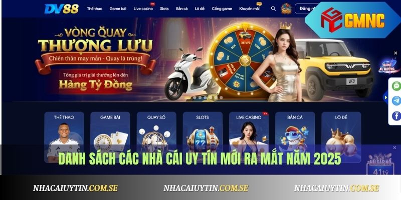 Danh sách các nhà cái uy tín mới ra mắt năm 2025